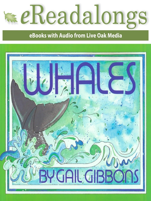 Title details for Whales by Gail Gibbons - Wait list